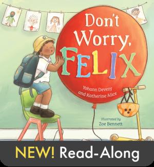 Read-Along: Don't Worry, Felix