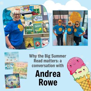 Why the Big Summer Read Matters, with Andrea Rowe