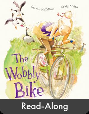 Read-Along: The Wobbly Bike