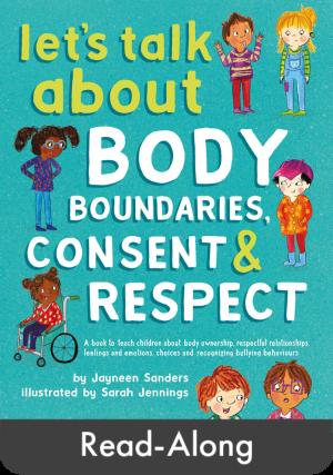 Read-Along: Let's Talk About Body Boundaries, Consent & Respect