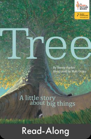Read-Along: Tree: A Little Story About Big Things
