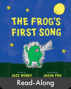 Read-Along: The Frog's First Song