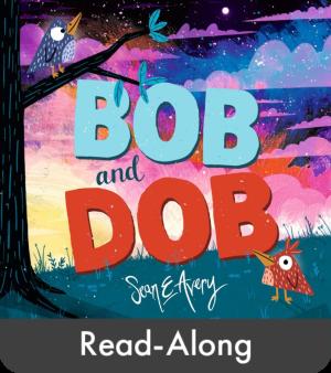 Read-Along: Bob and Dob