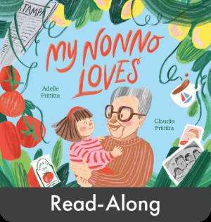 Read-Along: My Nonno Loves