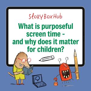 What is purposeful screentime - and why does it matter for children?