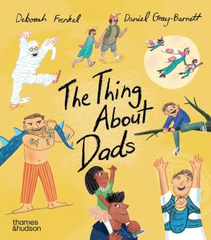 The Thing About Dads