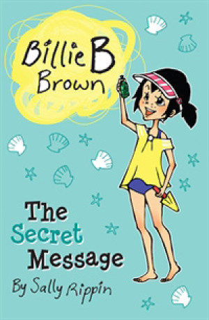 Billie B Brown - The  Secret Message