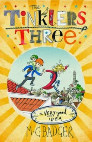 The Tinklers Three - A Very Good Idea (Part 1)
