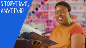 Storytime, Anytime!