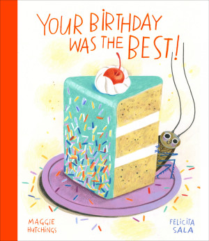Your Birthday Was The Best