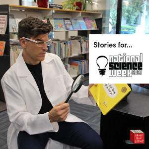 National Science Week stories (14-21 August)