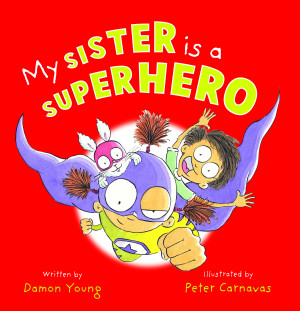 My Sister is a Superhero
